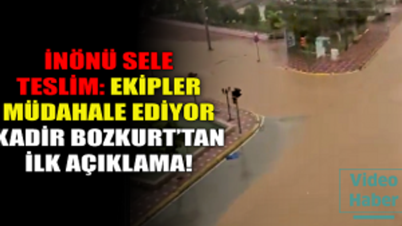 Eskişehir'de İnönü ilçesi sele teslim!