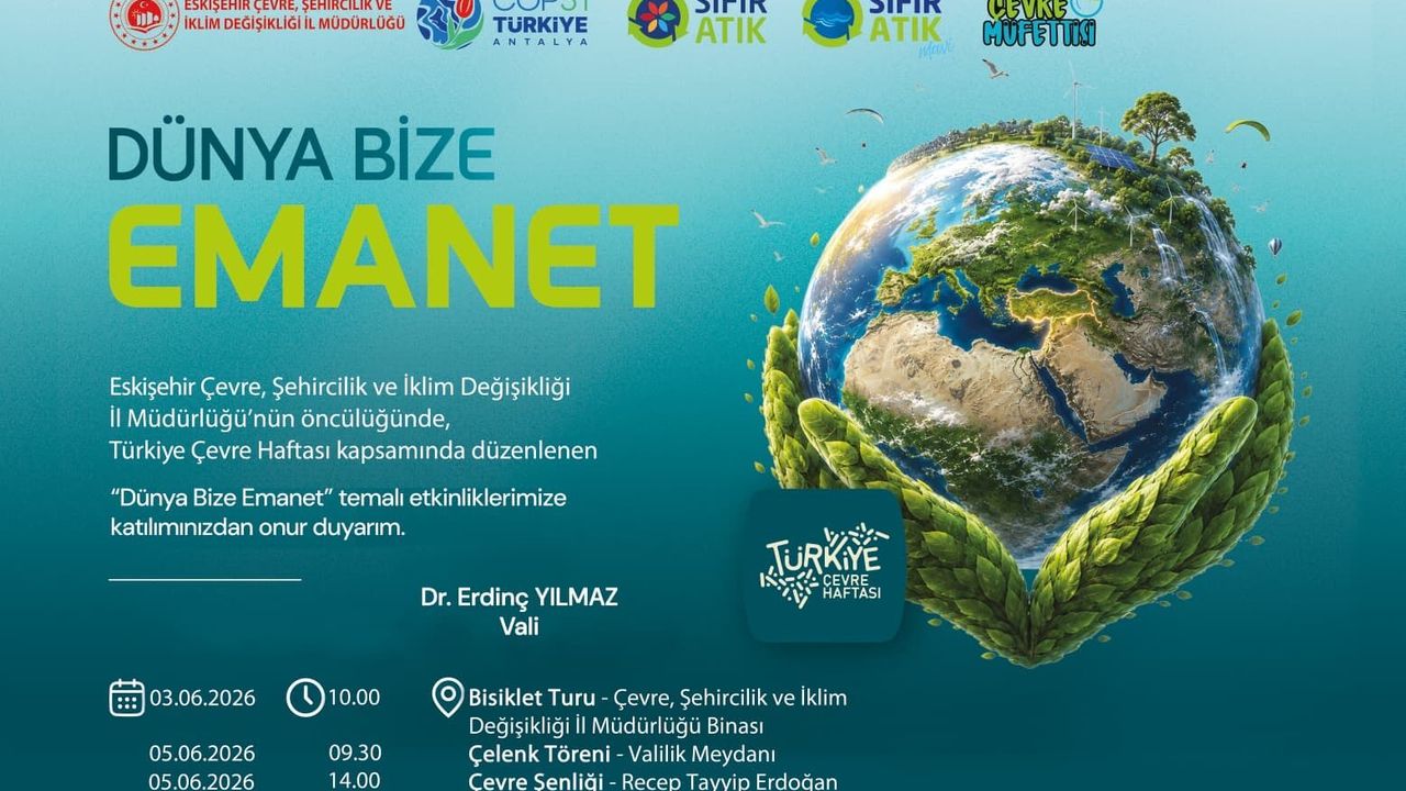 Eskişehir’de Çevre Haftası Etkinlik Takvimi Belli Oldu